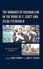 Romance of Regionalism in the Work of F. Scott and Zelda Fitzgerald