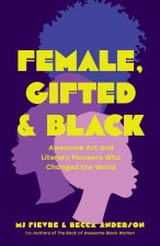 Female, Gifted, and Black