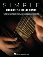 Simple Fingerstyle Guitar Songs: 40 Popular Songs Arranged for Fingerstyle Guitar in Rhythm Tab Notation with Lyrics and Chord Frames