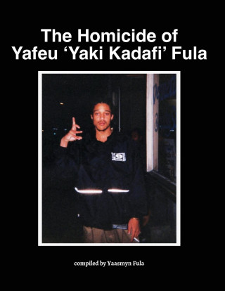Homicide of Yafeu 'Yaki Kadafi' Fula
