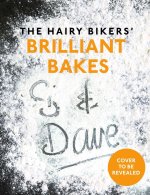 Hairy Bikers' Brilliant Bakes