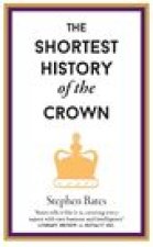 Shortest History of the Crown