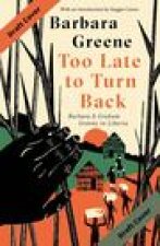 Too Late to Turn Back