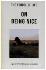 School of Life: On Being Nice