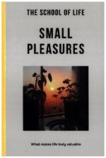 School of Life: Small Pleasures