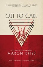 Cut to Care: A Collection of Little Hurts