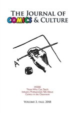 Journal of Comics and Culture Volume 3: Those Who Can, Teach