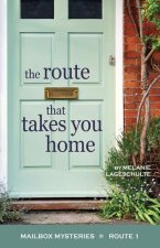 Route That Takes You Home