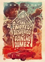 Noted Desperado Pancho Dumez