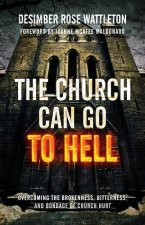 Church Can Go To Hell