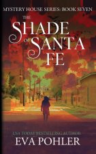 Shade of Santa Fe
