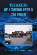Making of a Doctor Part 2