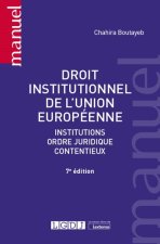 Droit institutionnel de l'Union européenne, 7ème édition