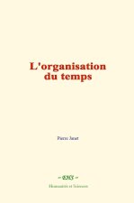 L'organisation du temps