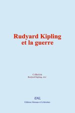 Rudyard Kipling et la guerre