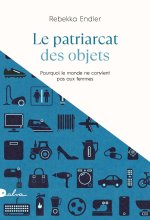 Le patriarcat des objets