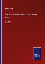 Miscellaneous Works of Sir Walter Scott