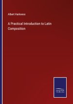 Practical Introduction to Latin Composition