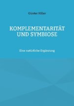 Komplementaritat und Symbiose