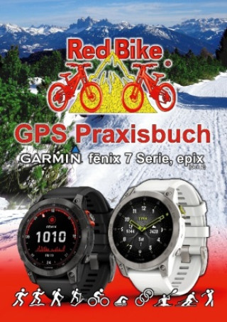 GPS Praxisbuch Garmin fenix 7 Serie/ epix (Gen2) (Brožovaná)