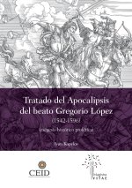Tratado del Apocalipsis del beato Gregorio Lopez (1542 - 1596)