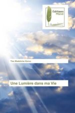 Une Lumi?re dans ma Vie