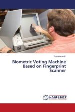 Biometric Voting Machine Based on Fingerprint Scanner