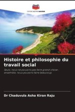 Histoire et philosophie du travail social