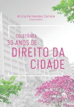 Coletanea 30 anos de Direito da Cidade