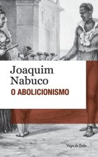 O Abolicionismo (edicao de bolso)