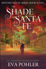Shade of Santa Fe