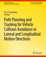 Path Planning and Tracking for Vehicle Collision Avoidance in Lateral and Longitudinal Motion Directions