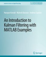 Introduction to Kalman Filtering with MATLAB Examples