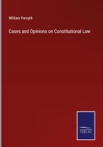 Cases and Opinions on Constitutional Law