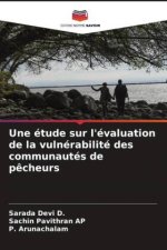 Une étude sur l'évaluation de la vulnérabilité des communautés de p?cheurs