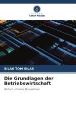 Die Grundlagen der Betriebswirtschaft