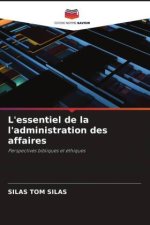L'essentiel de la l'administration des affaires