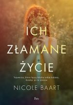 Ich złamane życia