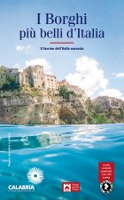 borghi più belli d'Italia. Il fascino dell'Italia nascosta 2022-2023