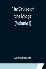 Cruise of the Midge (Volume I)