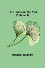 Cuckoo in the Nest (Volume I)