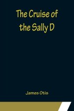 Cruise of the Sally D