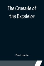 Crusade of the Excelsior