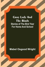 Gray Lady and the Birds