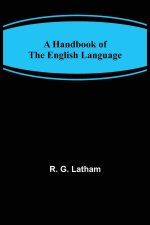 Handbook of the English Language