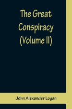 Great Conspiracy (Volume II)