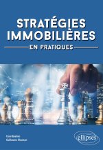 Stratégies immobilières en pratiques