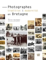 Photographes, tradition et modernité en Bretagne