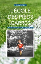 Le football, mon école buissonnière