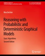 Reasoning with Probabilistic and Deterministic Graphical Models